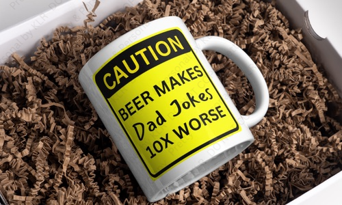 Dad joke mug design 10: Beer makes Dad jokes 10x worse