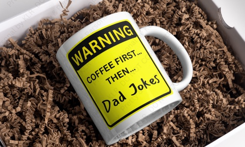 Dad joke mug design 12: Coffee first then Dad jokes